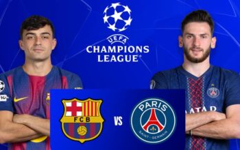 Barcelona vs PSG: Duel Sengit Liga Champions Eropa Pekan Ini