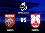 Persis Solo vs Borneo FC, Laga Penentuan Nasib di Pekan ke-18 BRI Super League